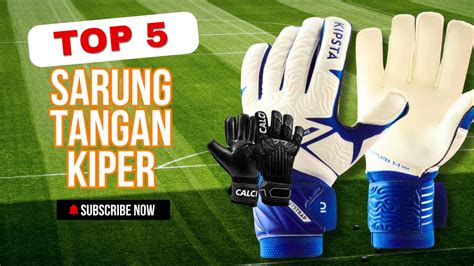 sarung tangan kiper yang bagus.